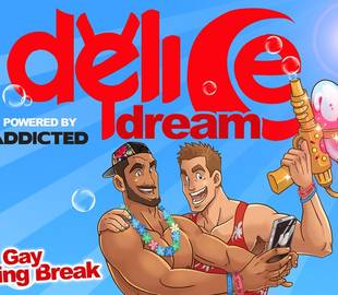 Delice Dream 6th edition, 100% gay holidays !