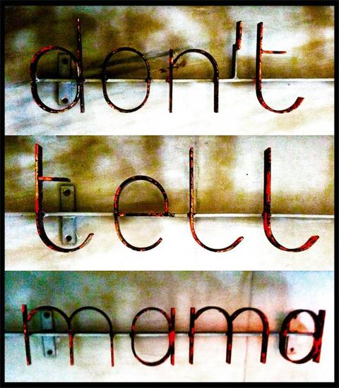 Don't Tell Mama