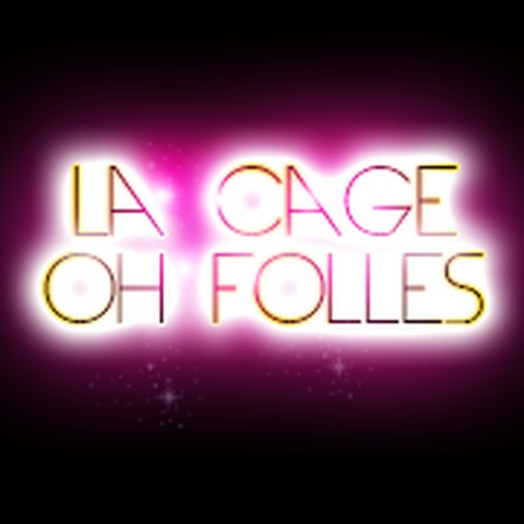 La Cage Oh Folles